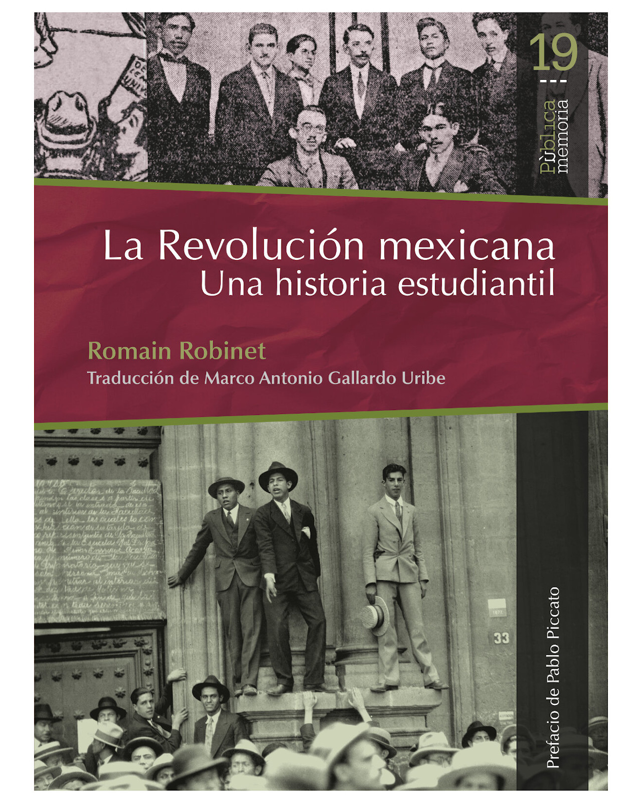 Libro ''la Revolución Mexicana : Una Historia Estudiantil''