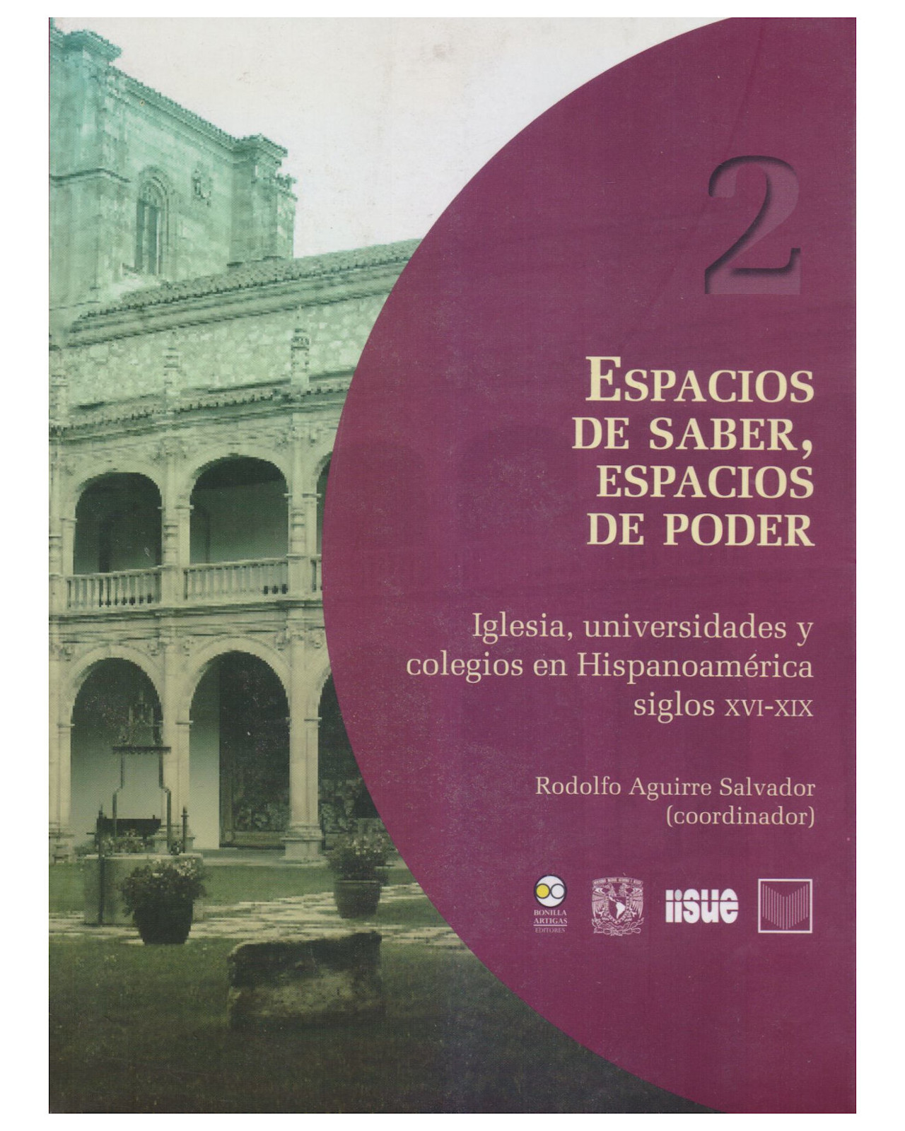 Foto 2 pulgar | Libro ''espacios De Saber, Espacios De Poder: Iglesia, Universidades Y Colegios''