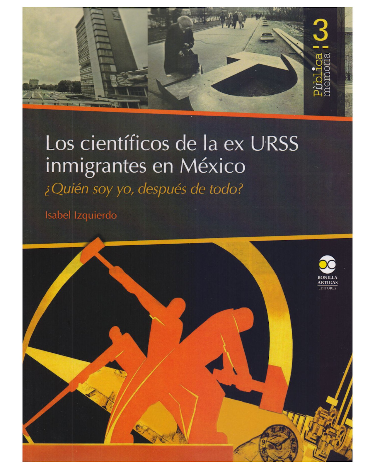 Foto 2 pulgar | Libro ''los Científicos De La Ex Urss Inmigrantes En México: ¿quién Soy Yo, Después De Todo?''