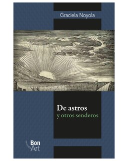 Foto 1 | Libro ''de Astros Y Otros Senderos''