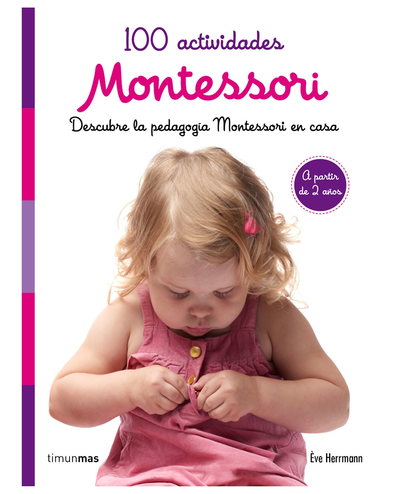 Libro ''100 Actividades Montessori'' $488