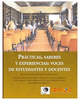 Foto 1 | Libro ''prácticas, Saberes Y Experiencias: Voces De Estudiantes Y Docentes''