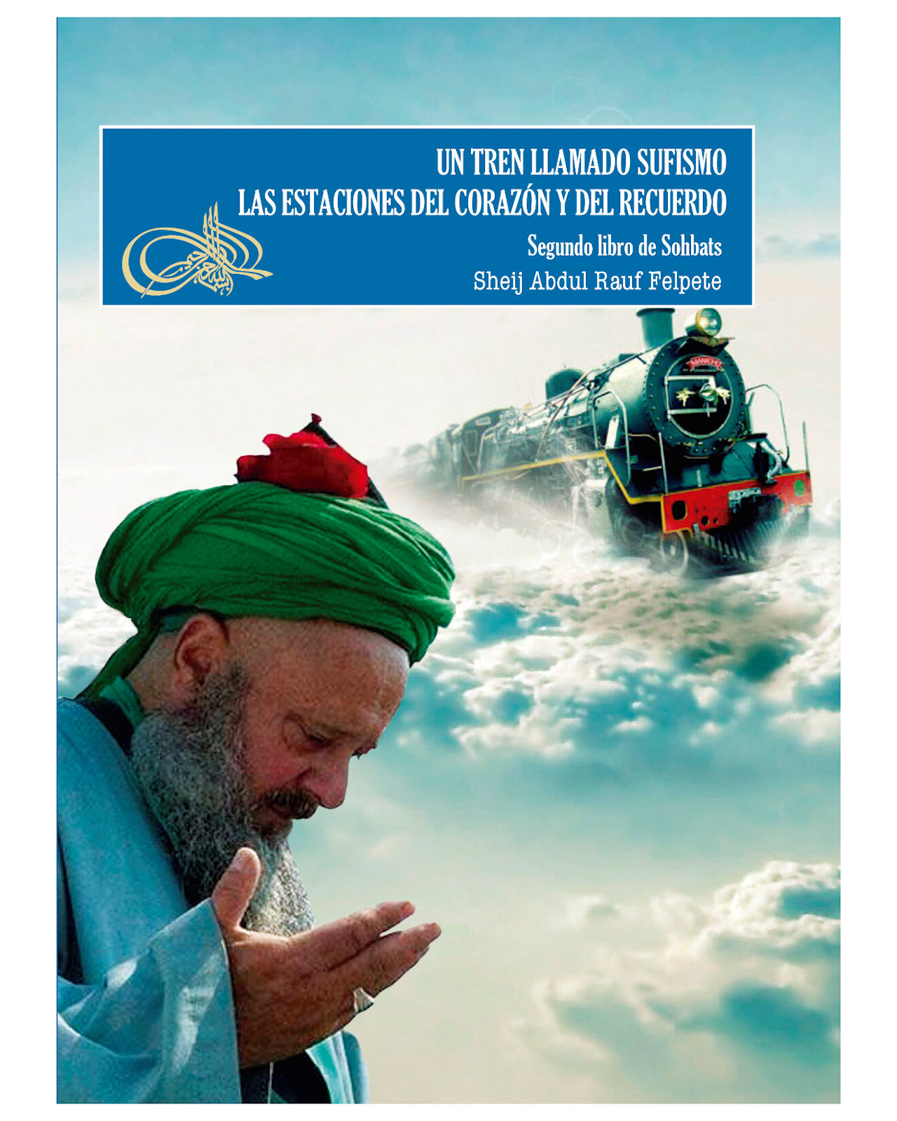 Foto 2 pulgar | Libro ''un Tren Llamado Sufismo, La Estaciones De Corazón Y Del Recuerdo''