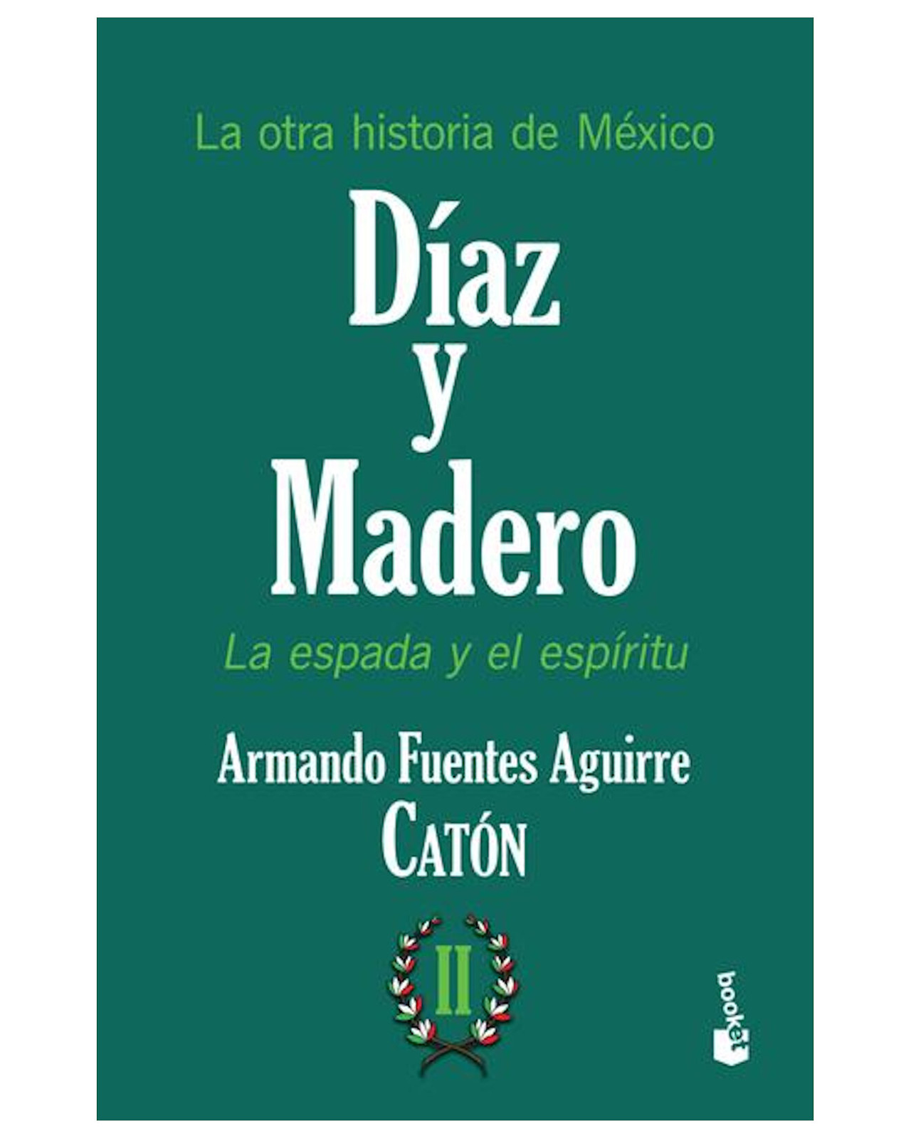 Libro ''la Otra Historia De México. Díaz Y Madero Ii''