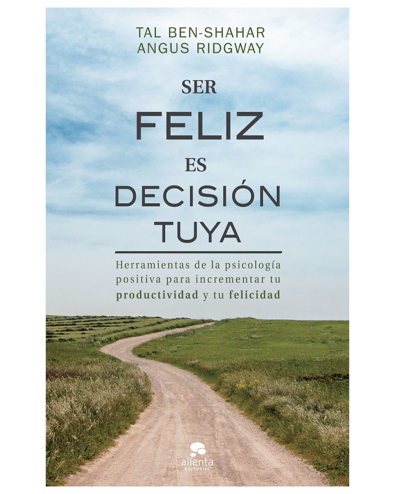Libro ''ser Feliz Es Decisión Tuya'' $599