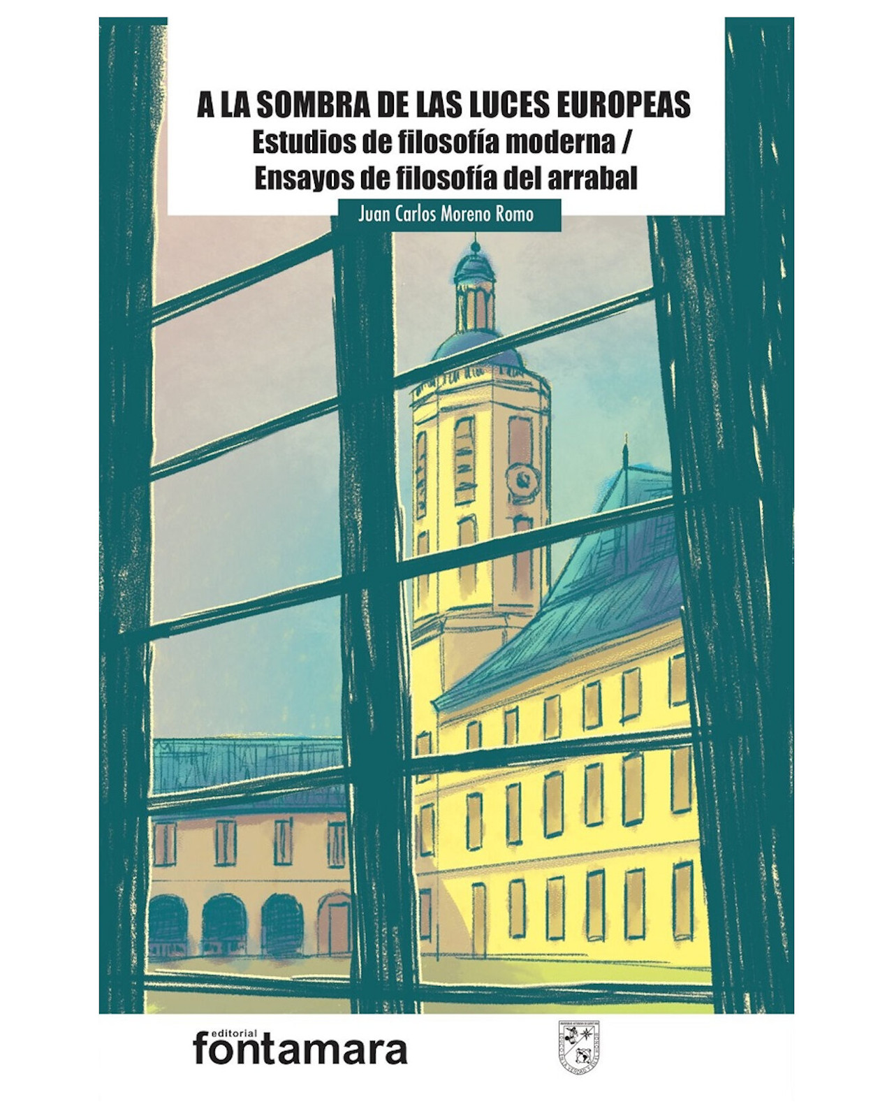 Libro ''a La Sombra De Las Luces Europeas. Estudios De Filosofía Moderna''
