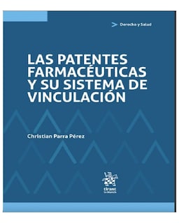 Foto 1 | Libro ''las Patentes Farmacéuticas Y Su Sistema De Vinculación''