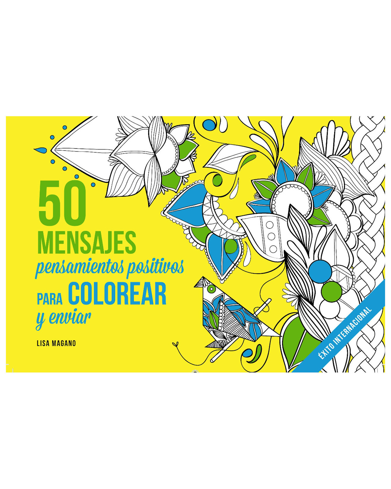 Foto 1 | Libro ''50 Mensajes Pensamientos Positivos para Colorear y Enviar''