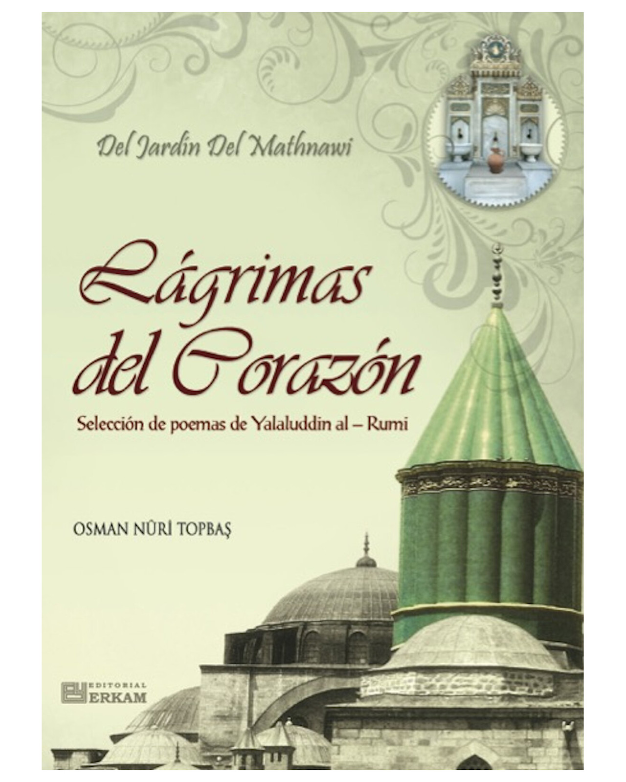 Foto 2 pulgar | Libro ''lágrimas Del Corazón. Seleccion De Poemas De Yalaluddin Al Rumi''