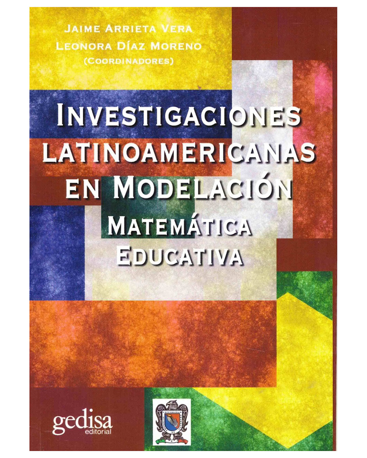 Libro ''investigaciones Latinoamericanas En Modelación Matemática Educativa''