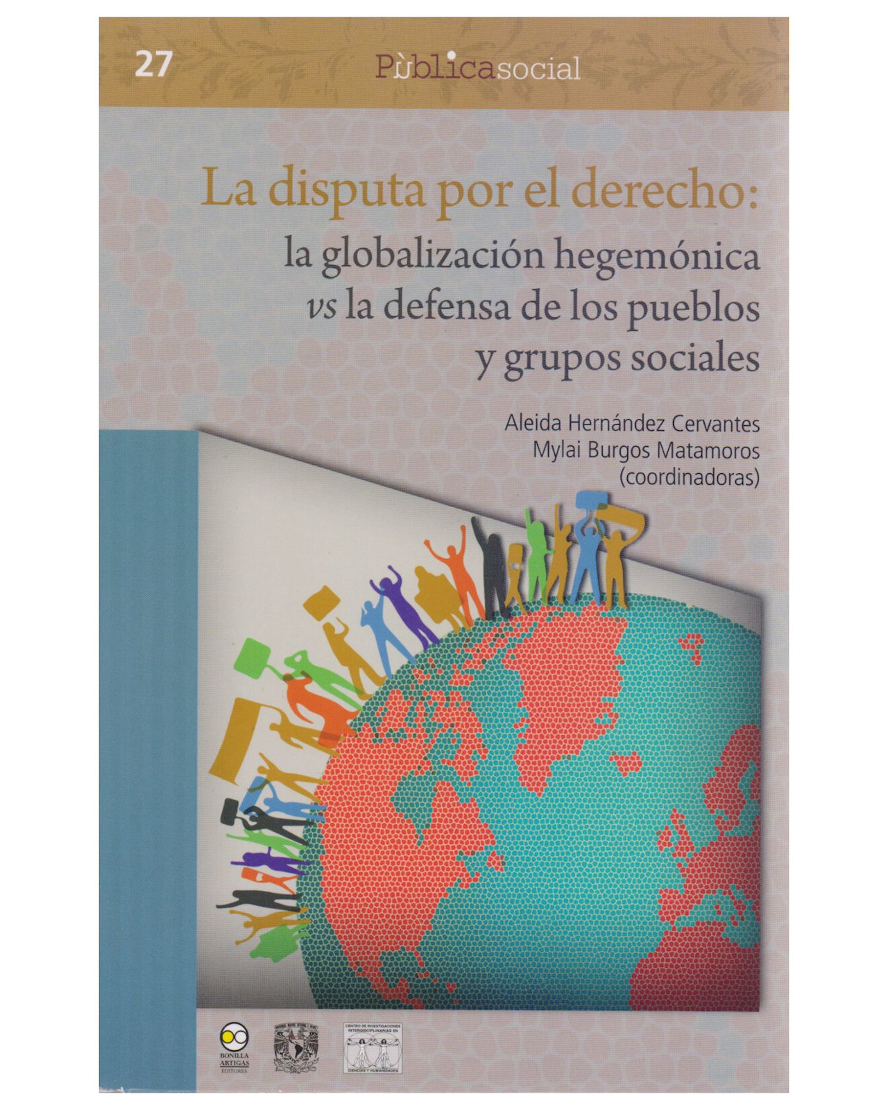 Foto 2 pulgar | Libro ''la Disputa Por El Derecho: La Globalización Hegemónica Vs La defensa''