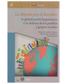 Foto 1 | Libro ''la Disputa Por El Derecho: La Globalización Hegemónica Vs La defensa''