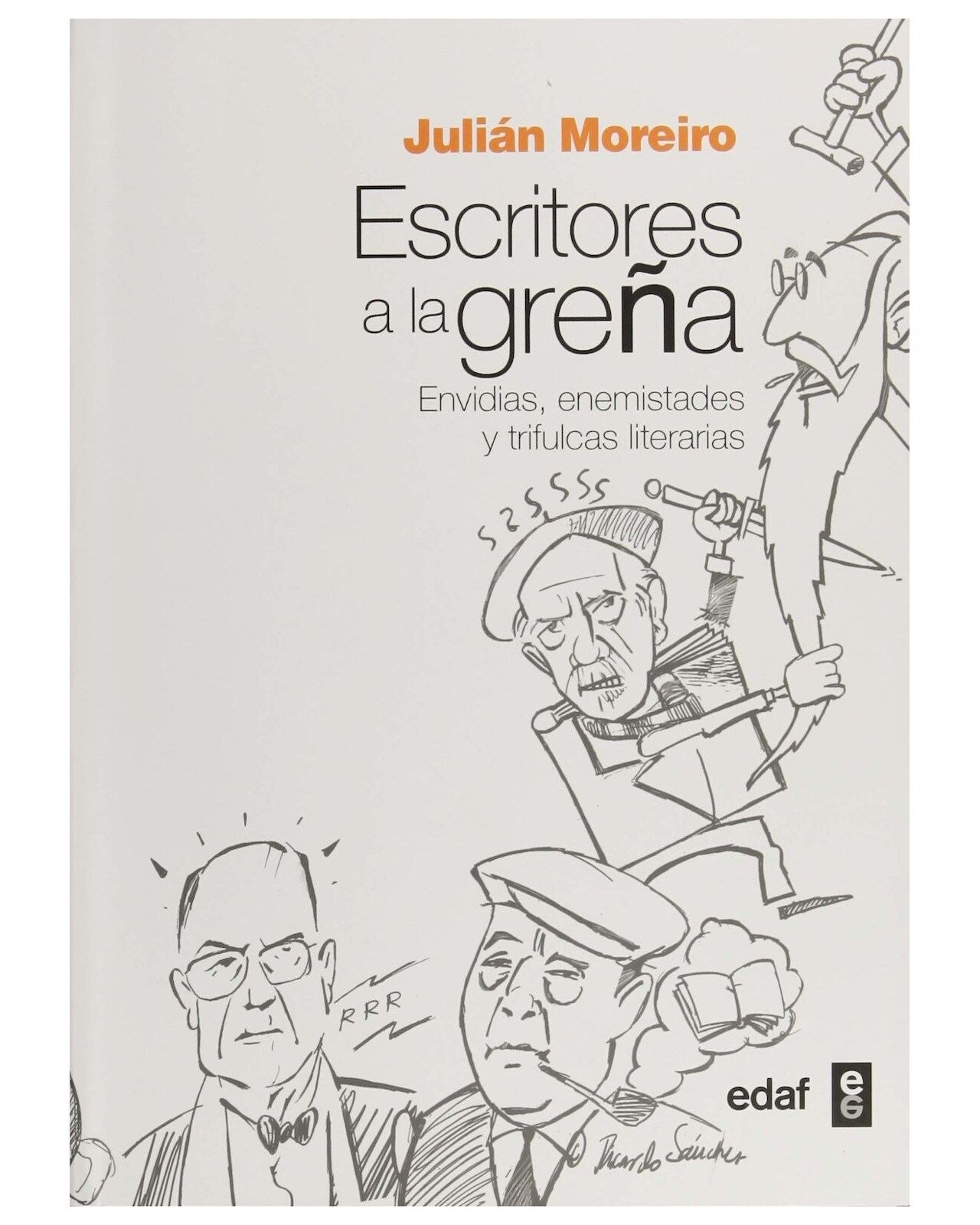 Libro ''escritores A La Greña'' $380