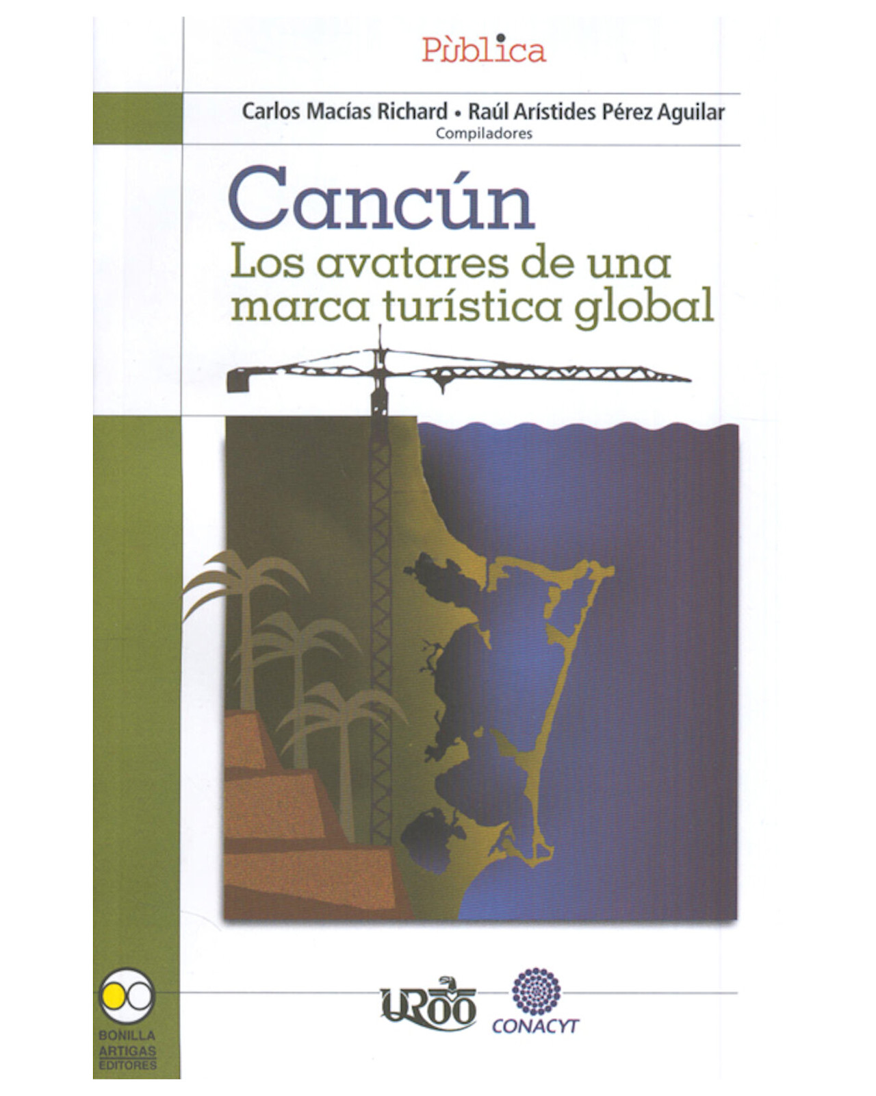 Foto 2 pulgar | Libro ''cancún: Los Avatares De Una Marca Turística Global''