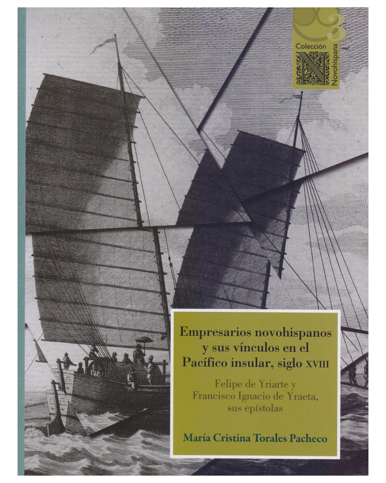 Libro ''Empresarios Novohispanos y sus Vínculos en el Pacífico Insular''