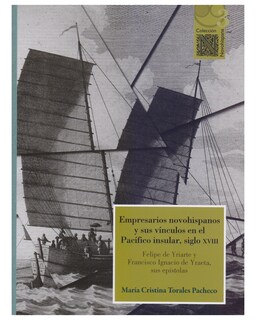 Foto 1 | Libro ''Empresarios Novohispanos y sus Vínculos en el Pacífico Insular''