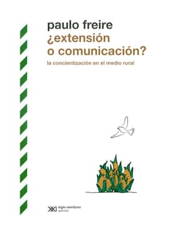Foto 1 | Libro ''¿Extensión O Comunicación? La Concientización En El Medio Rural''