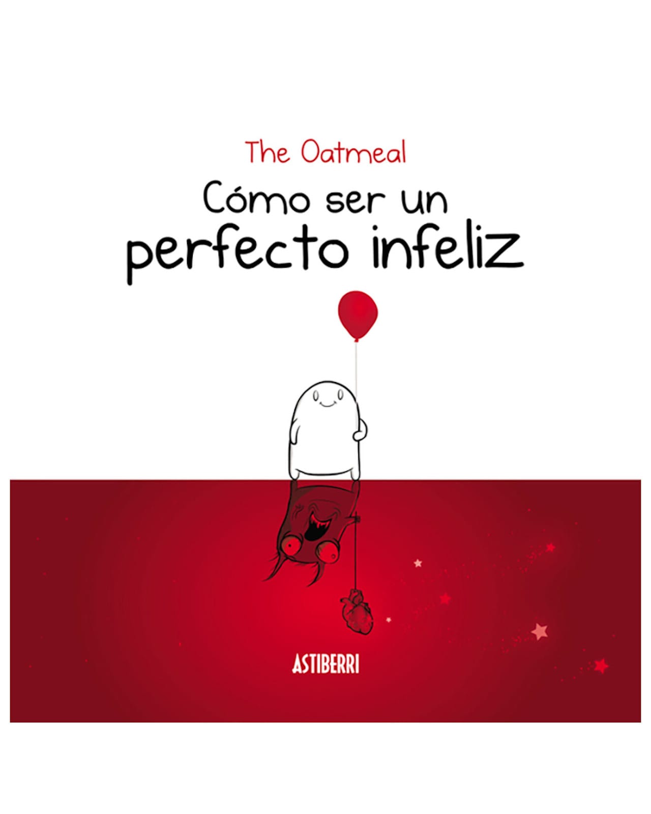 Libro ''Cómo Ser un Perfecto Infeliz'' $410