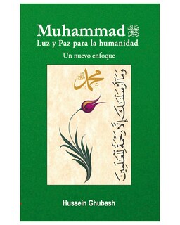 Foto 1 | Libro ''Muhammad. Luz y Paz para la Humanidad. Un Nuevo Enfoque''
