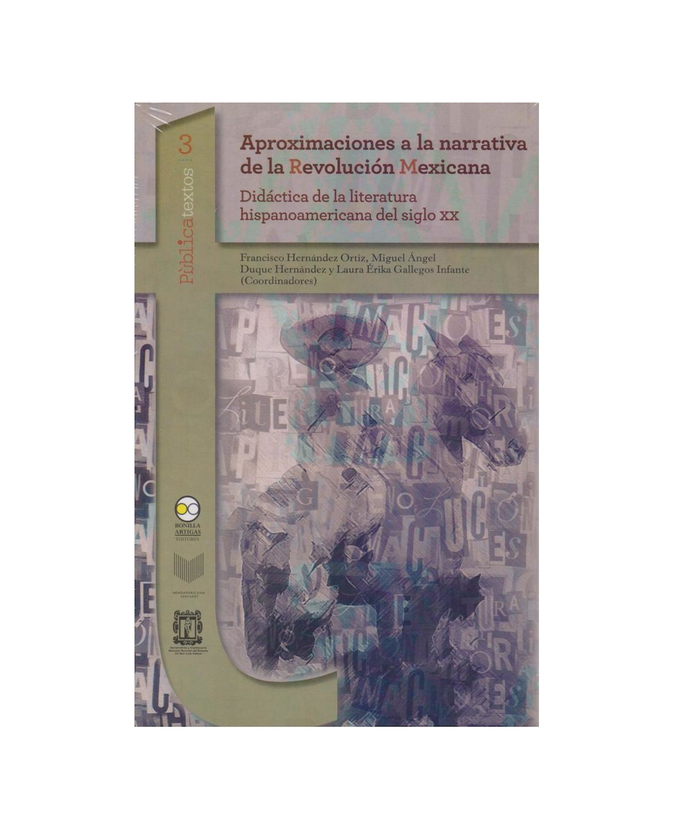 Libro Aproximaciones A La Narrativa De La Revolución Mexicana
