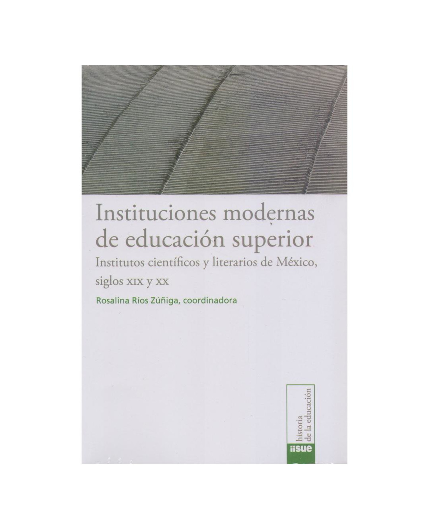 Libro Instituciones Modernas de Educación Superior