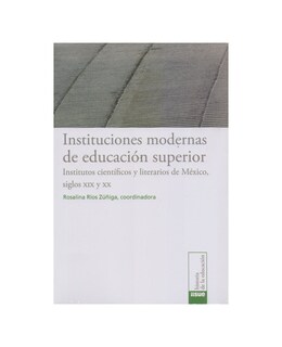 Foto 1 | Libro Instituciones Modernas de Educación Superior