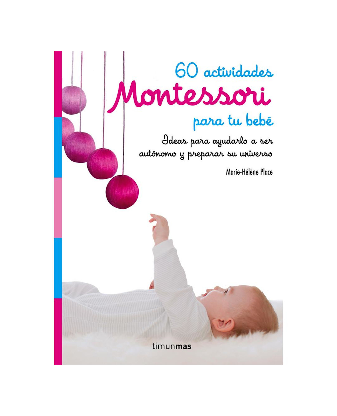 Libro 60 Actividades Montessori Para Tu Bebé