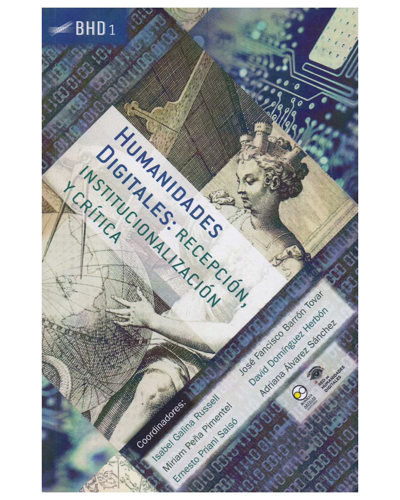 Libro 'Humanidades Digitales 1 - Bonilla Artigas