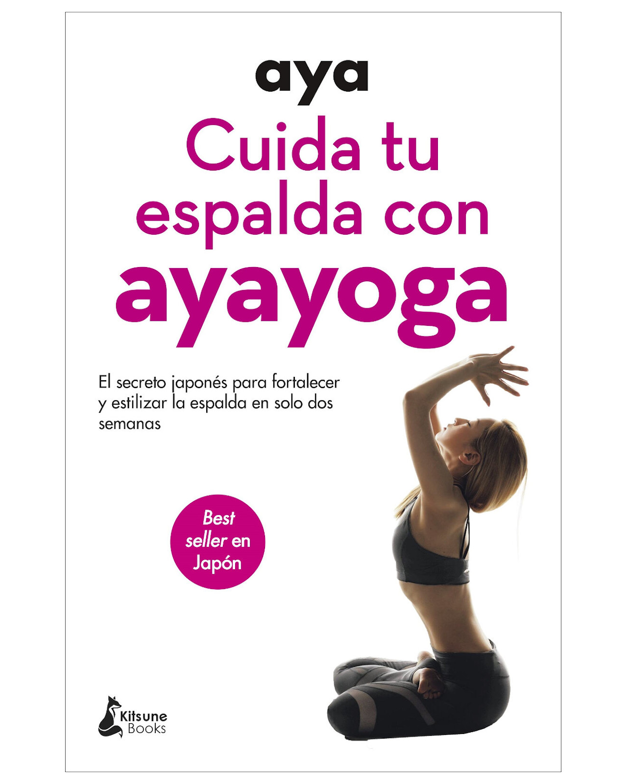 Foto 2 pulgar | Libro Cuida Tu Espalda Con Ayayoga - Kitsune Books - Aya