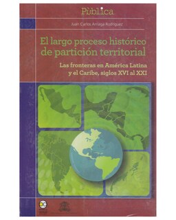 Foto 1 | Libro El Largo Proceso Histórico De Partición Territorial'' - Bonilla Artigas