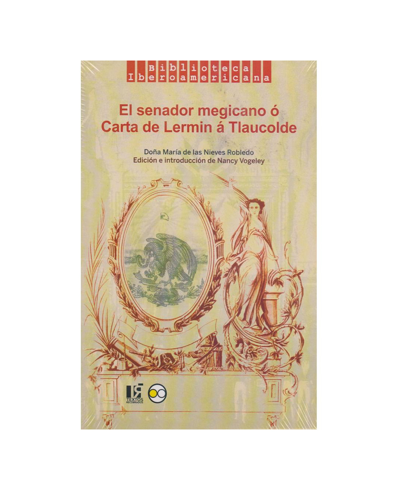 Libro El Senador Megicano O Carta De Lermin Á Tlaucolde