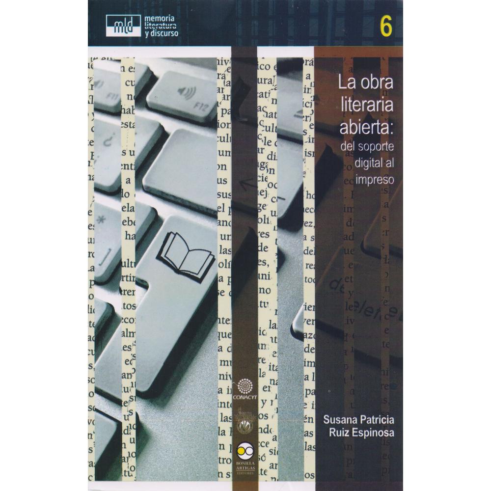 Foto 1 | La Obra Literaria Abierta: Del Soporte Digital Al Impreso