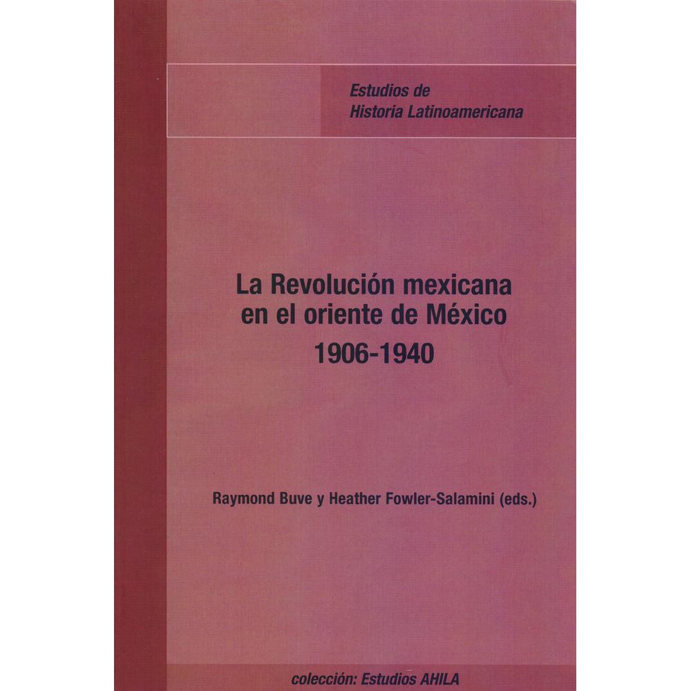 Foto 2 pulgar | Libro La Revolución Mexicana en el Oriente de México 1906-1940