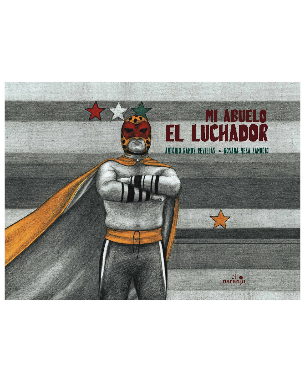 Libro Mi Abuelo El Luchador Ediciones El Naranjo