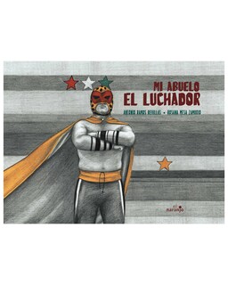Foto 1 | Libro Mi Abuelo El Luchador Ediciones El Naranjo