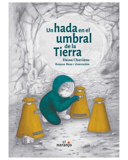 Foto 1 | Libro ''Un Hada en el Umbral de la Tierra'' Ediciones El Naranjo