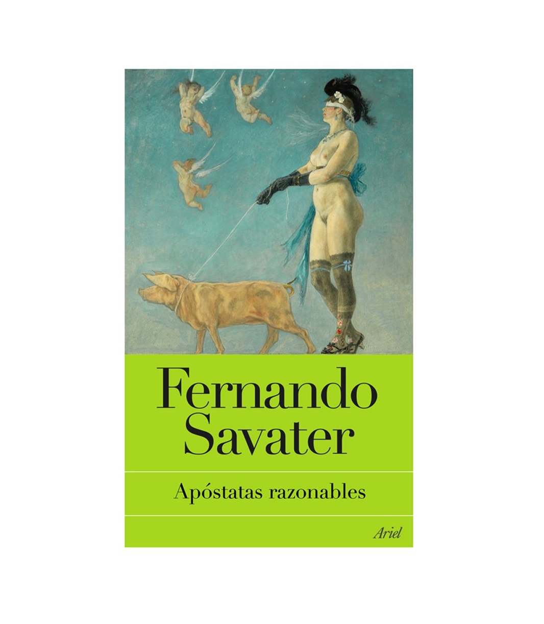 Libro Apóstatas Razonables - Arielmex - Savater Fernando
