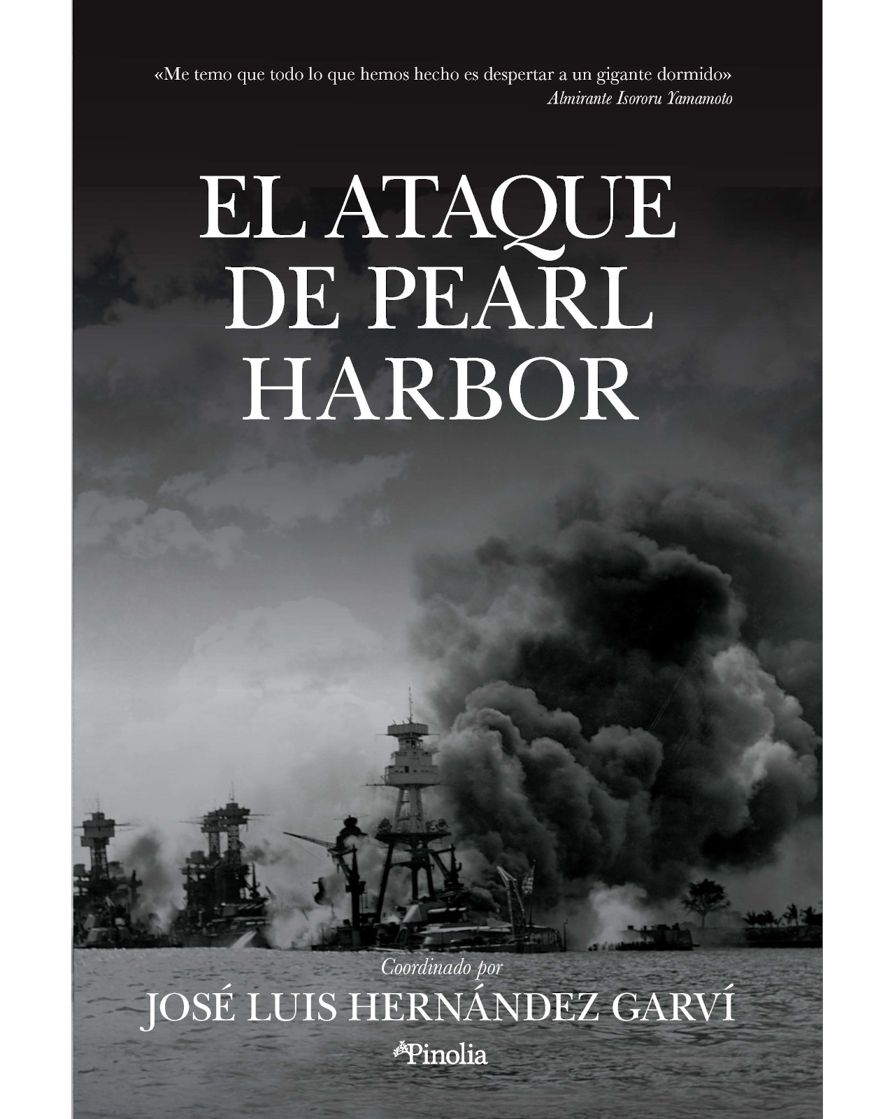 Foto 2 pulgar | Libro El Ataque a Pearl Harbor Editorial Pinolia Autor Hernández Garvi José Luis