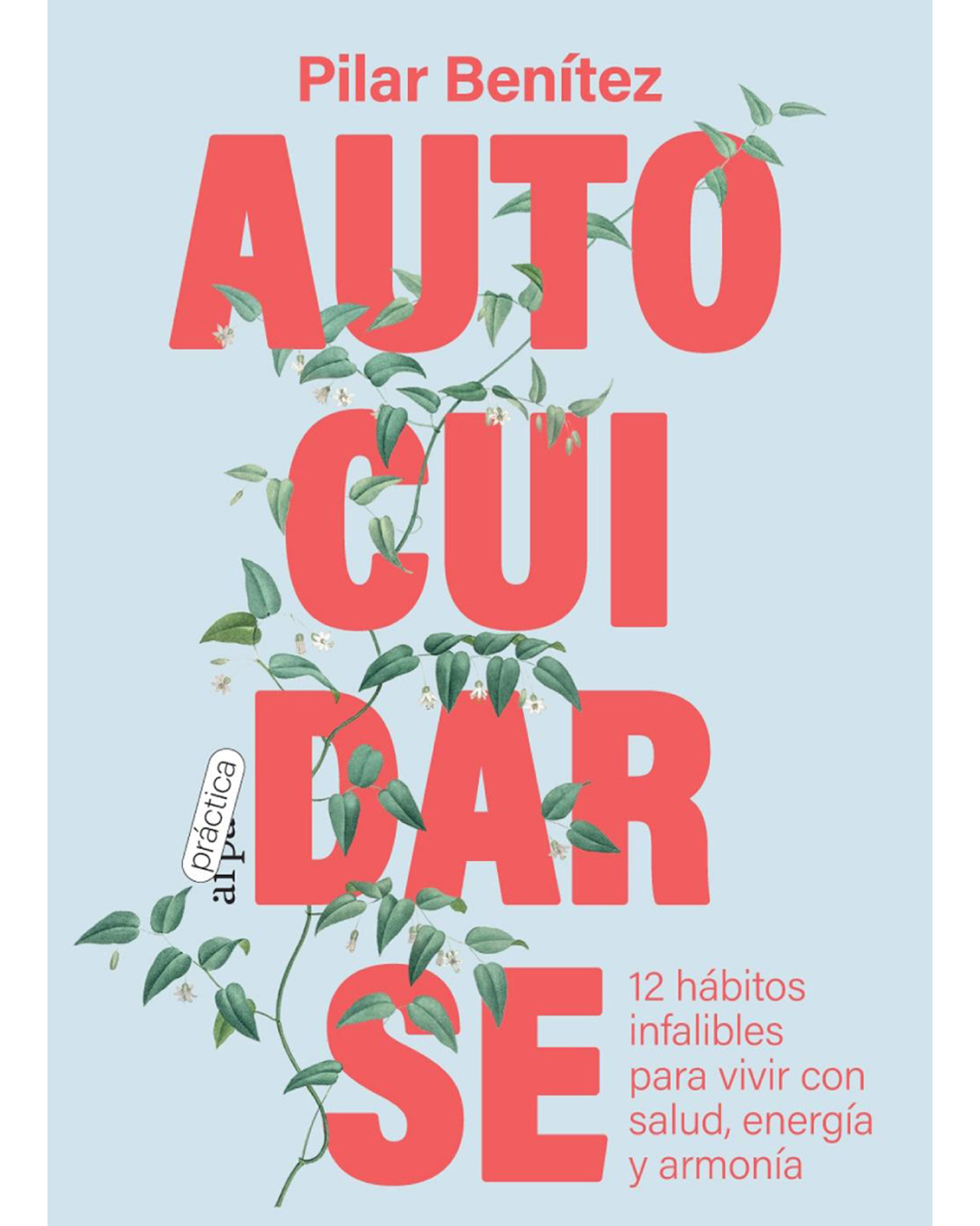 Foto 2 pulgar | Libro Autocuidarse 12 Hábitos Infalibles para Vivir con Salud Arpa Editores Benítez Pilar