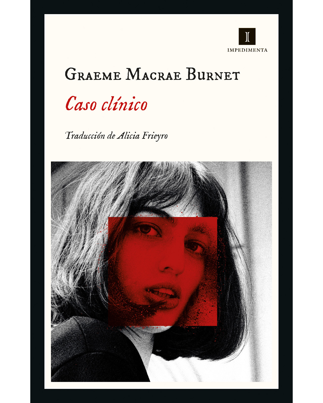 Foto 2 pulgar | Libro Caso Clínico Editorial Impedimenta Autor Macrae Burnet Graeme