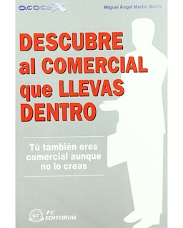 Foto 1 | Libro Descubre al Comercial que Llevas Dentro Editorial Fundación Confemetal Autor Martín