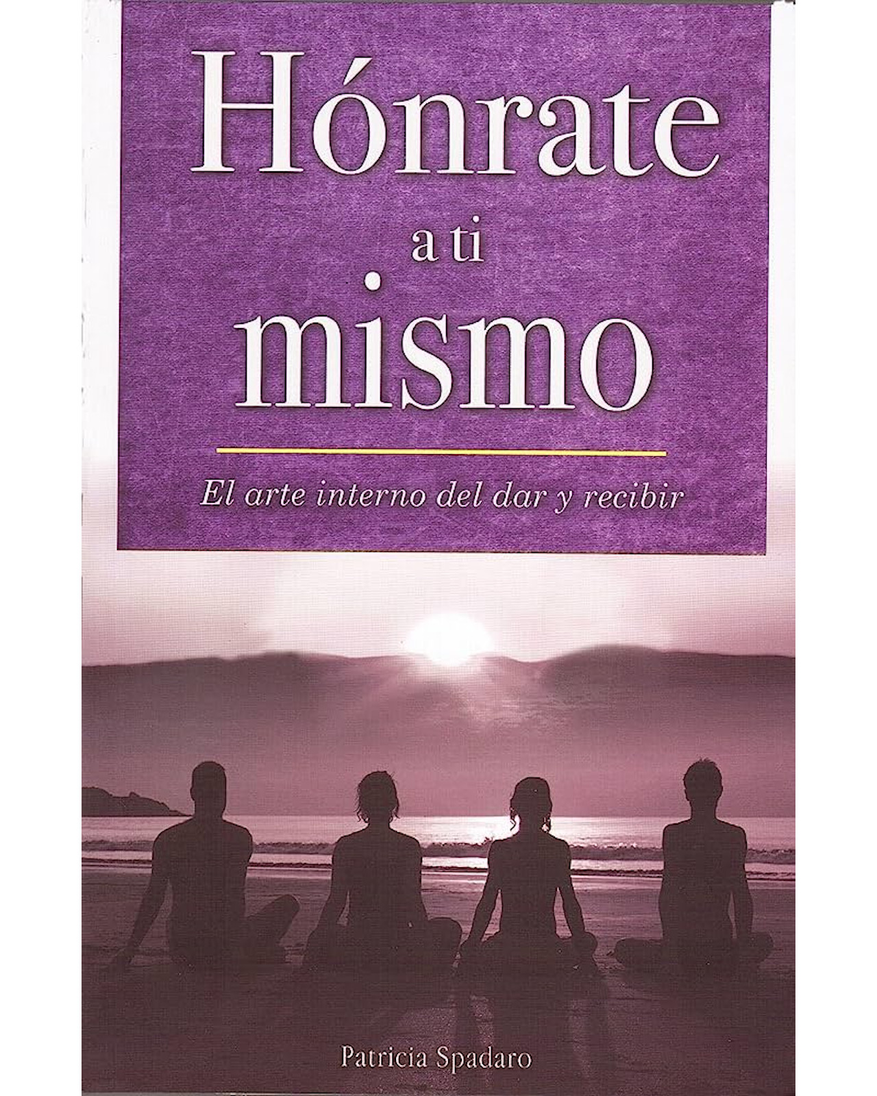 Foto 2 pulgar | Libro Hónrate A Ti Mismo Autor Patricia Spadaro