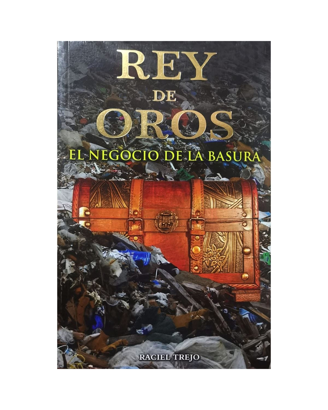 Foto 2 pulgar | Libro Rey De Oros Autor Raciel Trejo