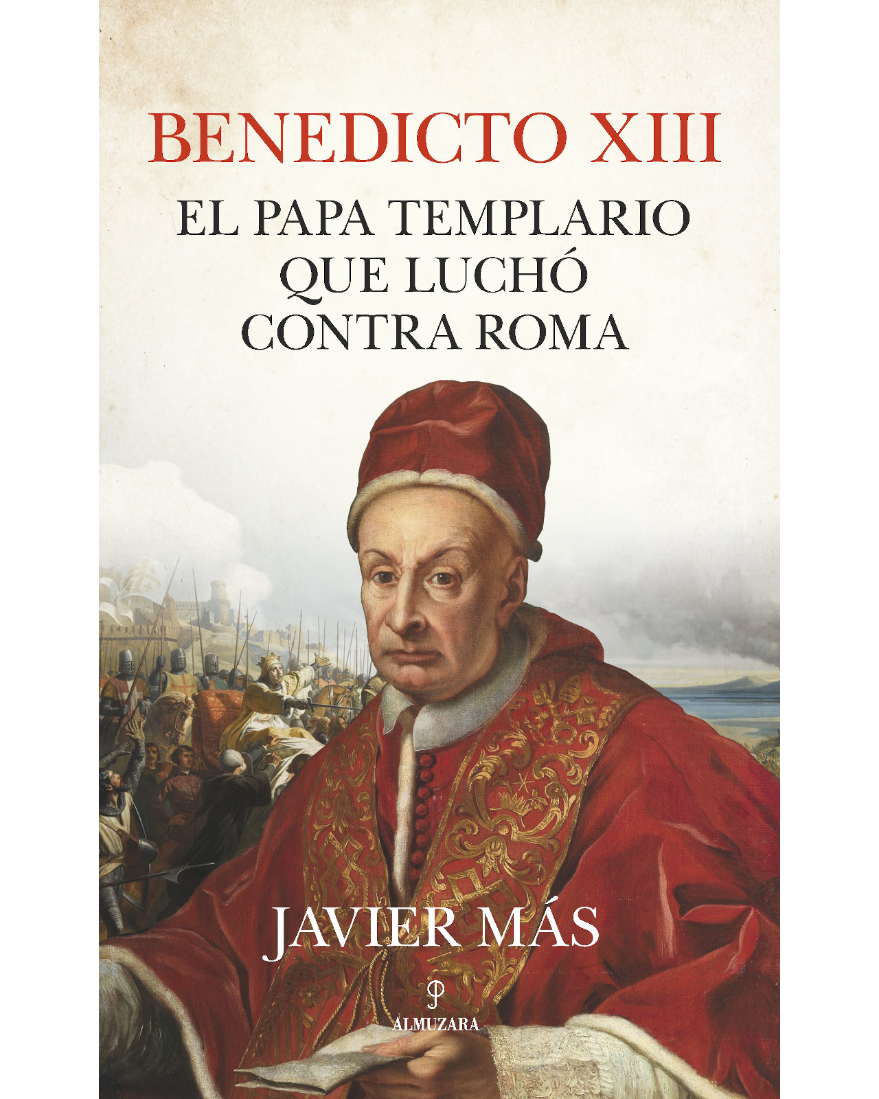 Foto 2 pulgar | Libro Benedicto Xiii Almuzara Más Javier