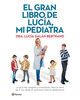 Foto 1 | Libro El Gran Libro de Lucía mi Pediatra Planeta Galán Bertrand Lucía
