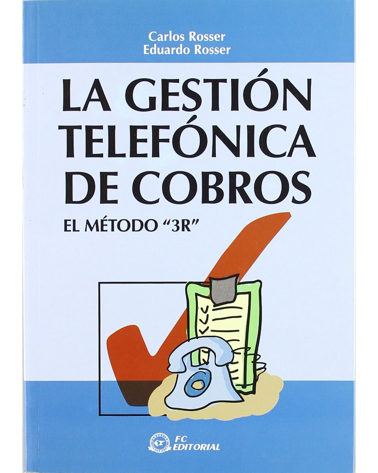 Foto 2 pulgar | Libro La Gestión Telefónica De Cobros Autor Carlos y Eduardo Rosser