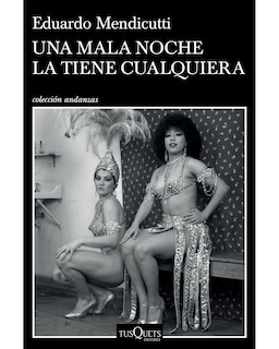 Foto 1 | Libro Una Mala Noche La Tiene Cualquiera - Tusquets - Mendicutti Eduardo