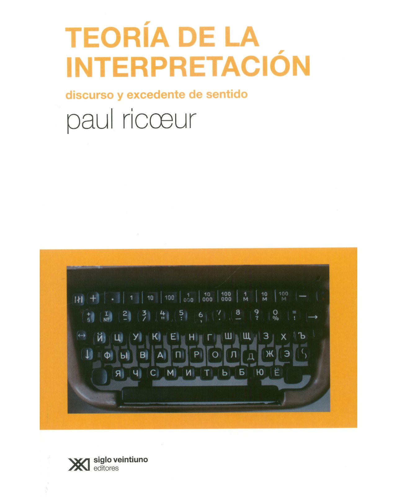 Foto 2 pulgar | Libro Teoría De La Interpretación  Siglo Xxi Editores  Paul Ricoeur