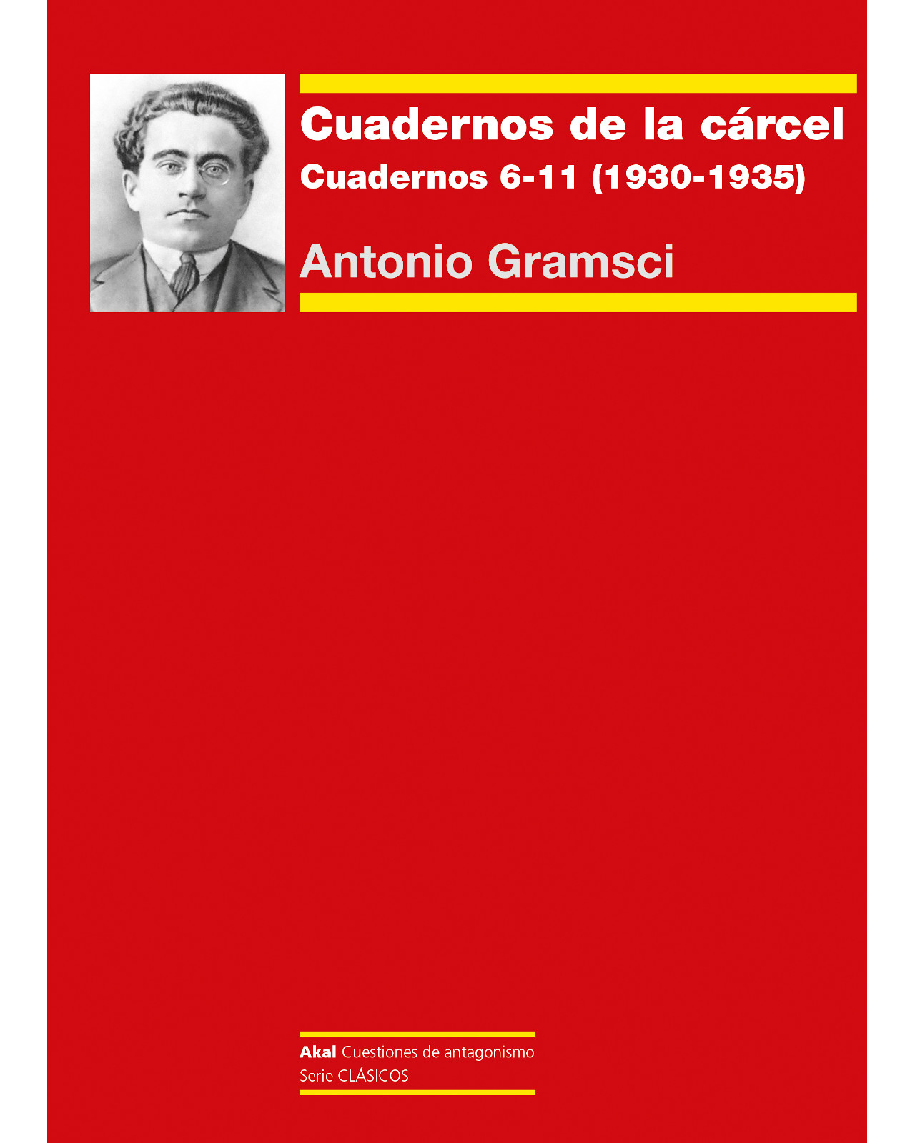 Foto 2 pulgar | Libro Cuadernos De La Cárcel. Cuadernos 6  11 (1930 1935)  Akal Antonio Gramsci