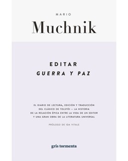Foto 1 | Libro Editar Guerra Y Paz Editorial Gris Tormenta Autor Mario Muchnik